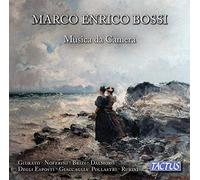Marco Enrico Bossi – Musique de chambre (Giurato, Noferini, Brizi, Pollastri, Rubini) – Tactus