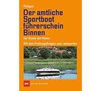 Marco Feltgen H Der amtliche Sportbootführerschein Binnen: für Boo (Tapa blanda)