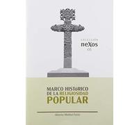 Marco histórico De La Religiosidad Popular: 3 (Nexos)