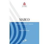 Marco. Introduzione, traduzione e commento (Nuovissima versione della Bibbia dai testi originali)