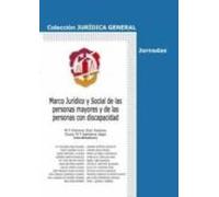 Marco Jurídico Y Social De Las Personas Mayores Y De Las Personas Con Discapacidad