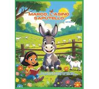 Marco, l’asino saputello: Una storia divertente con indovinelli e pagine da colorare (Kids Stories)