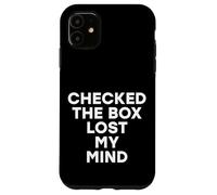 Marcó la casilla Lost My Mind Resultados Divertidos de Las Elecciones Locales Carcasa para iPhone 11