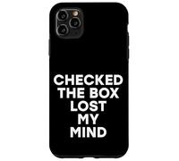 Marcó la casilla Lost My Mind Resultados Divertidos de Las Elecciones Locales Carcasa para iPhone 11 Pro MAX