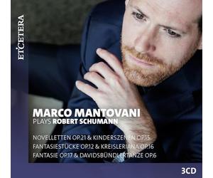 Marco Mantovani - Marco Mantovani plays Robert Schumann