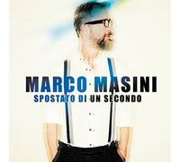 Marco Masini - Spostato In Un Secondo