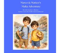 Marco & Matteo's Malta Adventure: The Little Travelers Collection | Journeys Across the Mediterranean and Beyond