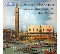 Pietro Domenico Paradisi : Sonates pour clavecin, 1754. Molaschi.