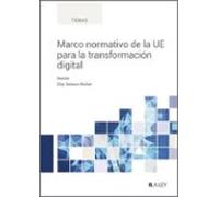 Marco Normativo De La Ue Para La Transformacion Digital