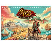 Marco Polo - Die große Reise nach Osten (Tischkalender 2027 DIN A5 quer), CALVENDO Monatskalender: Marco Polos abenteuerliche Reise von Venedig nach China und zurück.