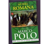 Marco polo II - mas alla de la gran muralla -