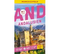 MARCO POLO Reiseführer Andalusien: Reisen mit Insider-Tipps. Inkl. kostenloser Touren-App