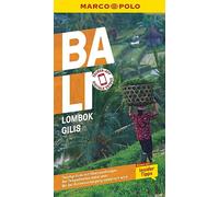 MARCO POLO Reiseführer Bali, Lombok, Gilis: Reisen mit Insider-Tipps. Inklusive kostenloser Touren-App