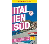 MARCO POLO Reiseführer Italien Süd: Reisen mit Insider-Tipps. Inkl. kostenloser Touren-App