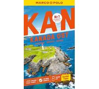 MARCO POLO Reiseführer Kanada Ost, Montreal, Toronto, Québec: Reisen mit Insider-Tipps. Inklusive kostenloser Touren-App