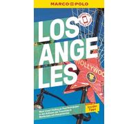 MARCO POLO Reiseführer Los Angeles: Reisen mit Insider-Tipps. Inklusive kostenloser Touren-App