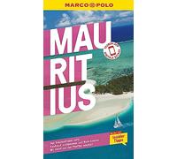 MARCO POLO Reiseführer Mauritius: Reisen mit Insider-Tipps. Inkl. kostenloser Touren-App