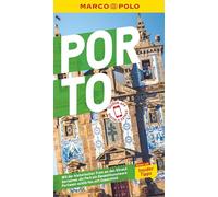 MARCO POLO Reiseführer Porto: Reisen mit Insider-Tipps. Inklusive kostenloser Touren-App