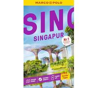 MARCO POLO Reiseführer Singapur: Reisen mit Insider-Tipps. Inklusive kostenloser Touren-App
