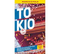 MARCO POLO Reiseführer Tokio: Reisen mit Insider-Tipps. Inklusive kostenloser Touren-App