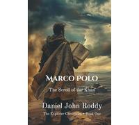 Marco Polo: The Scroll of the Khan (The Explorer Chronicles)