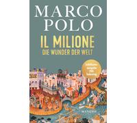 Marco Polo Tilm Il Milione: Die Wunder der Welt - Illustrierte Jubil (Tapa dura)