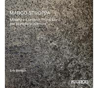 Marco Stroppa : Minature Estrose, Primo Libro. Bertsch.