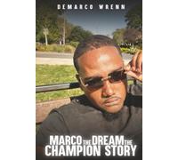 Marco The Dream A Champion’s Story: I Remember The Day I Lost Control