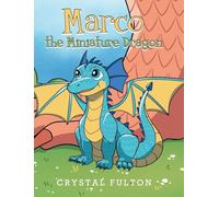 Marco the Miniature Dragon