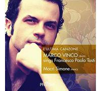 Marco Vinco, Macri Simone - Francesco Paolo Tosti: L'Ultima Canzone