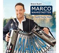 Marco Wahrstaetter - Brave Buam wolln freche Madln