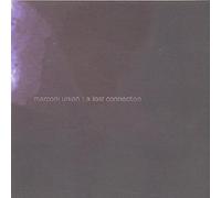 Marconi Union - A Lost Connection
