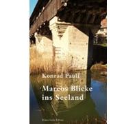 Marcos Blicke Ins Seeland (ebook)