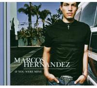 Marcos Hernandez - If You Were Mine
