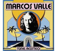Marcos Valle - TUNEL ACUSTICO