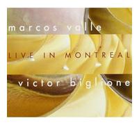 Marcos Valle & Victor Biglione - Live in Montreal