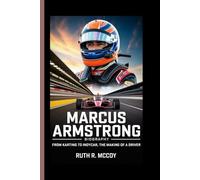 MARCUS ARMSTRONG BIOGRAPHY: From Karting to IndyCar, The Making of a Driver