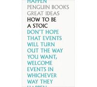 Marcus Aurelius Epictetus Senec How To Be a Stoi (Tapa blanda) (Importación USA)