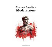 Marcus Aurelius - Meditations (Annotated)