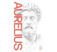 Marcus Aurelius Selbstbetrachtungen - Meditationen: Marc Aurel - Selbstbetrachtungen