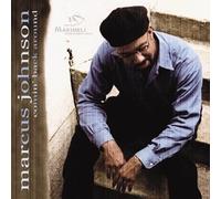 Marcus Johnson - Comin' Back Around