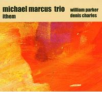 Marcus,Michael Trio^Marcus,Michael Trio - Ithem