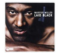 Marcus Miller – Marcus Miller: Laid Black – CD