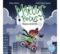 Marcus Pocus 1. Magia A Domicilio (audiolibro)