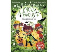 Marcus Pocus 2. Un regal monstruós