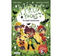 Marcus Pocus 2. Un Regalo Monstruoso