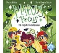 Marcus Pocus 2. Un Regalo Monstruoso (audiolibro)