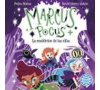 Marcus Pocus 3. La Maldición De Los Elfos (audiolibro)