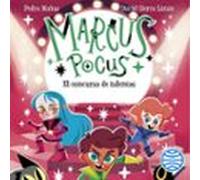 Marcus Pocus 4. El Concurso De Talentos (audiolibro)