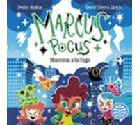 Marcus Pocus 5. Mascotas a la fuga